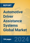 Automotive Driver Assistance Systems Global Market Insights 2024, Analysis and Forecast to 2029, by Manufacturers, Regions, Technology, Application, Product Type- Product Image