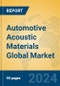 Automotive Acoustic Materials Global Market Insights 2024, Analysis and Forecast to 2029, by Manufacturers, Regions, Technology, Application, Product Type - Product Image