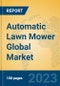 Automatic Lawn Mower Global Market Insights 2023, Analysis and Forecast to 2028, by Manufacturers, Regions, Technology, Product Type - Product Thumbnail Image