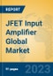 JFET Input Amplifier Global Market Insights 2023, Analysis and Forecast to 2028, by Manufacturers, Regions, Technology, Application, Product Type - Product Thumbnail Image