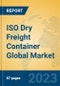 ISO Dry Freight Container Global Market Insights 2023, Analysis and Forecast to 2028, by Manufacturers, Regions, Technology, Application, Product Type - Product Thumbnail Image