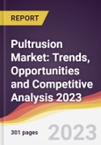 Pultrusion Market: Trends, Opportunities and Competitive Analysis 2023-2028- Product Image