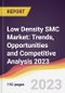 Low Density SMC Market: Trends, Opportunities and Competitive Analysis 2023-2028 - Product Thumbnail Image