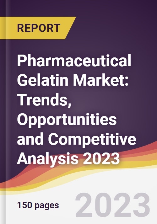 Pharmaceutical Gelatin Market Trends, Opportunities and Competitive