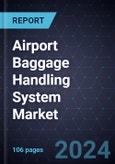 Growth Opportunities in the Airport Baggage Handling System Market, 2023-2033- Product Image