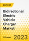 Bidirectional Electric Vehicle Charger Market - A Global and Regional Analysis: Focus on Application, Product, and Country-Level Analysis - Analysis and Forecast, 2022-2031 - Product Image