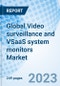 Global Video surveillance and VSaaS system monitors Market Size, Trends & Growth Opportunity, By Product, By Component, By application By Region and Forecast to 2030 - Product Image