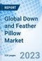 Global Down and Feather Pillow Market Size, Trends, By Product Type, By Distribution Channel, By Application, and By Region: Global Opportunity Analysis and Industry forecast, 2023-2030. - Product Image