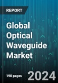 Global Optical Waveguide Market by Type (Nonplanar, Planar), Refractive Index (Graded Index, Step Index), Material, Mode Structure, Interconnection Level, Application - Forecast 2024-2030- Product Image