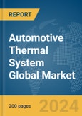 Automotive Thermal System Global Market Report 2024- Product Image
