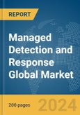 Managed Detection and Response Global Market Report 2024- Product Image