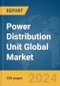 Power Distribution Unit Global Market Report 2024 - Product Image