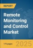 Remote Monitoring and Control Market Report 2025- Product Image