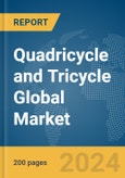 Quadricycle and Tricycle Global Market Report 2024- Product Image