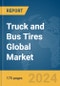 Truck and Bus Tires Global Market Report 2024 - Product Thumbnail Image