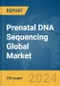 Prenatal DNA Sequencing Global Market Report 2023 - Product Thumbnail Image