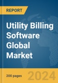 Utility Billing Software Global Market Report 2024- Product Image