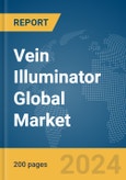 Vein Illuminator Global Market Report 2024- Product Image
