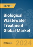 Biological Wastewater Treatment Global Market Report 2024- Product Image