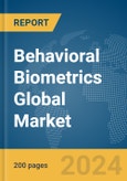 Behavioral Biometrics Global Market Report 2024- Product Image