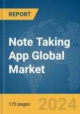Note Taking App Global Market Report 2024- Product Image