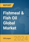 Fishmeal & Fish Oil Global Market Report 2024- Product Image