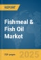Fishmeal & Fish Oil Market Report 2025 - Product Image