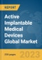 Active Implantable Medical Devices Global Market Report 2023 - Product Image