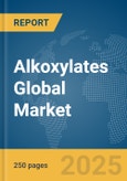 Alkoxylates Global Market Report 2024- Product Image