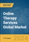Online Therapy Services Global Market Report 2024 - Product Image