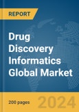 Drug Discovery Informatics Global Market Report 2024- Product Image