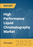 High Performance Liquid Chromatography Market Report 2025- Product Image