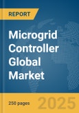 Microgrid Controller Global Market Report 2025- Product Image