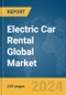 Electric Car Rental Global Market Report 2023 - Product Image