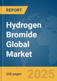 Hydrogen Bromide Global Market Report 2024- Product Image