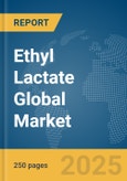 Ethyl Lactate Global Market Report 2025- Product Image
