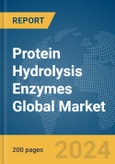 Protein Hydrolysis Enzymes Global Market Report 2024- Product Image