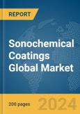 Sonochemical Coatings Global Market Report 2024- Product Image