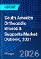 South America Orthopedic Braces & Supports Market Outlook, 2031 - Product Thumbnail Image