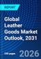 Global Leather Goods Market Outlook, 2031 - Product Thumbnail Image