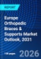 Europe Orthopedic Braces & Supports Market Outlook, 2031 - Product Thumbnail Image