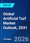 Global Artificial Turf Market Outlook, 2031 - Product Thumbnail Image