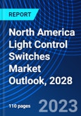North America Light Control Switches Market Outlook, 2028- Product Image