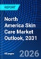North America Skin Care Market Outlook, 2031 - Product Thumbnail Image