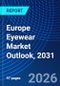 Europe Eyewear Market Outlook, 2031 - Product Thumbnail Image