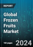 Global Frozen Fruits Market by Product (Frozen Berries, Frozen Citrus Fruits, Frozen Tropical Fruits), Form (Diced Fruit, Sliced Fruit, Whole Fruit), Source Certification, Application, Distribution Channel - Forecast 2024-2030- Product Image