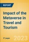 Impact of the Metaverse in Travel and Tourism - Thematic Intelligence - Product Image