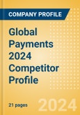 Global Payments 2024 Competitor Profile- Product Image