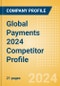 Global Payments 2024 Competitor Profile - Product Image