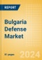 Bulgaria Defense Market Size and Trends, Budget Allocation, Regulations, Key Acquisitions, Competitive Landscape and Forecast, 2023-2028 - Product Thumbnail Image